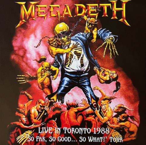 Megadeth : Live in Toronto 1988